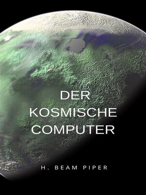 cover image of Der kosmische Computer (übersetzt)